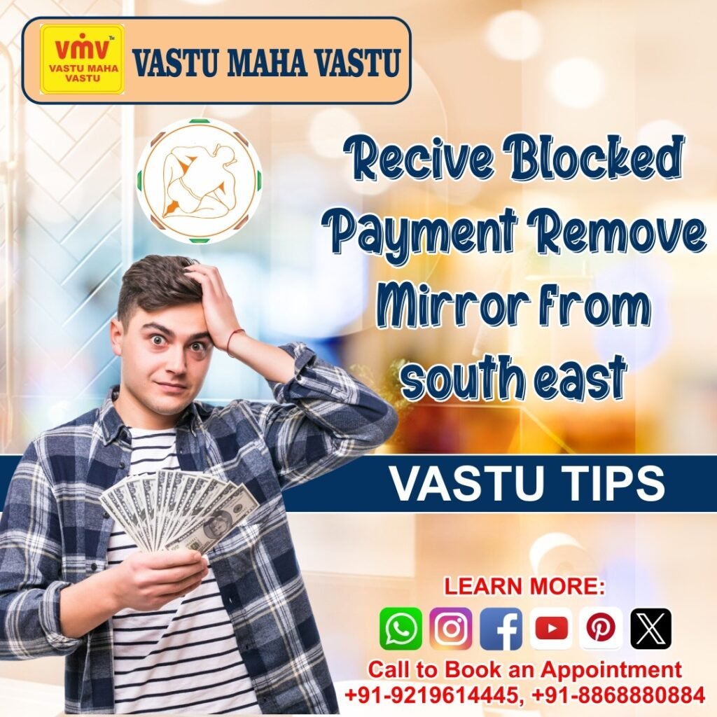 Receive Blocked Payments with This Simple Vastu Remedy