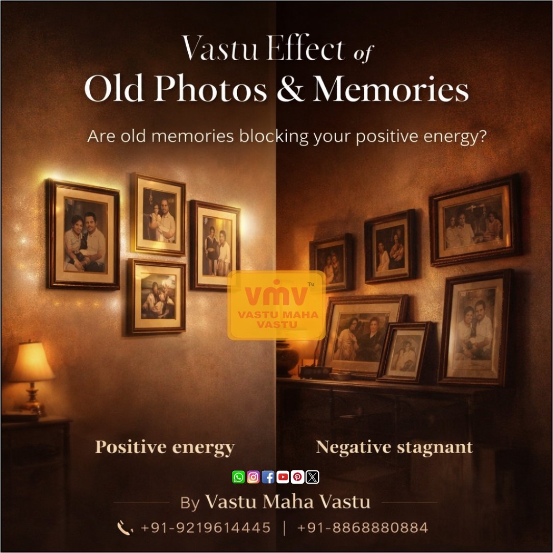 🖼️ Vastu Effect of Old Photos & Memories