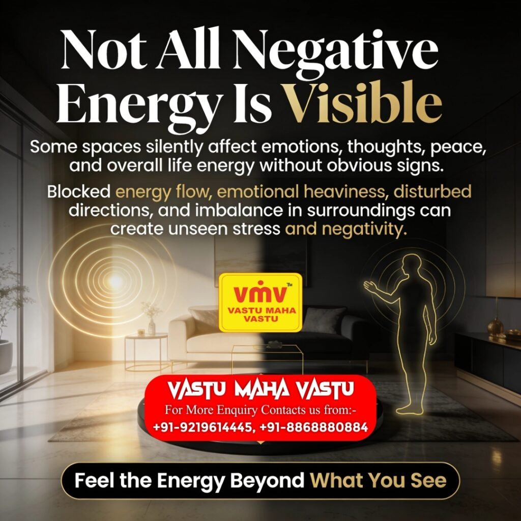 Not All Negative Energy Is Visible: Understanding the Hidden Impact of Your Space